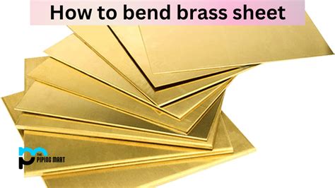 bending brass sheet metal|is brass easy to bend.